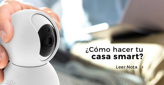 ¿Cómo hacer tu casa smart?